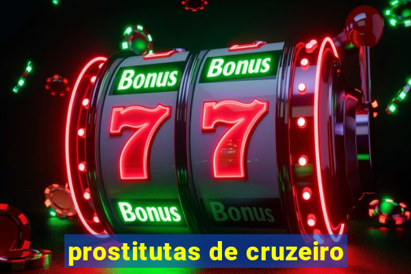 prostitutas de cruzeiro-sp